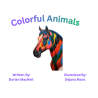 Colorful Animals